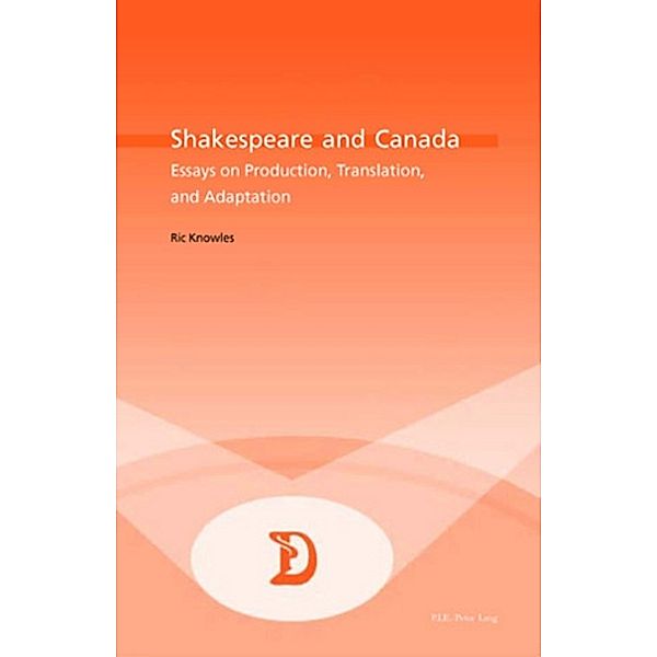 Shakespeare and Canada, Ric Knowles