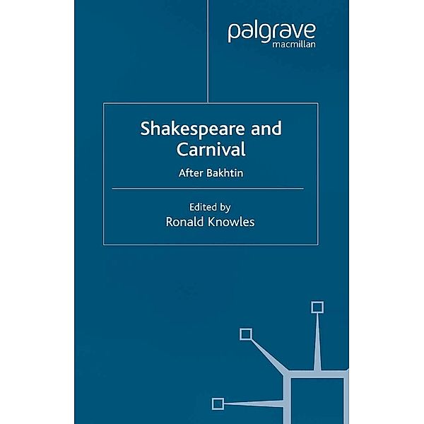 Shakespeare and Carnival / Early Modern Literature in History