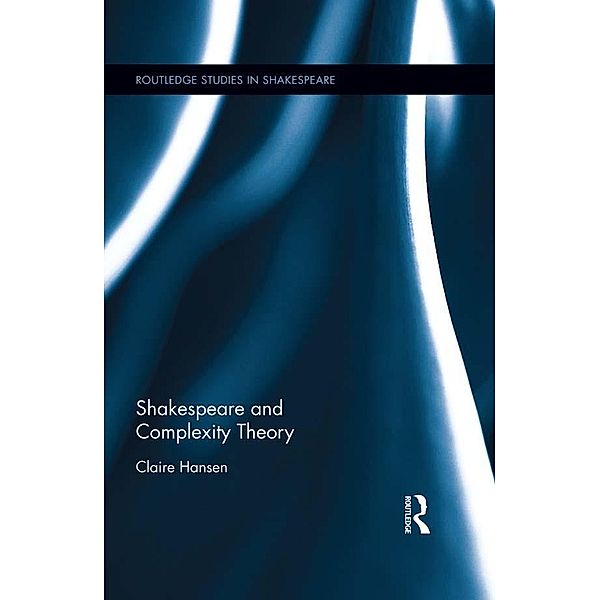 Shakespeare and Complexity Theory, Claire Hansen