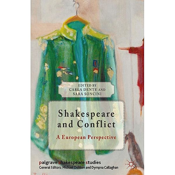 Shakespeare and Conflict / Palgrave Shakespeare Studies