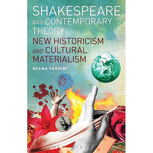 Shakespeare and Contemporary Theory, Neema Parvini