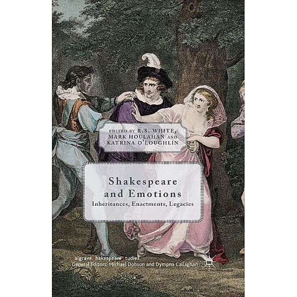 Shakespeare and Emotions / Palgrave Shakespeare Studies