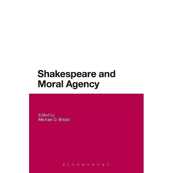 Shakespeare and Moral Agency