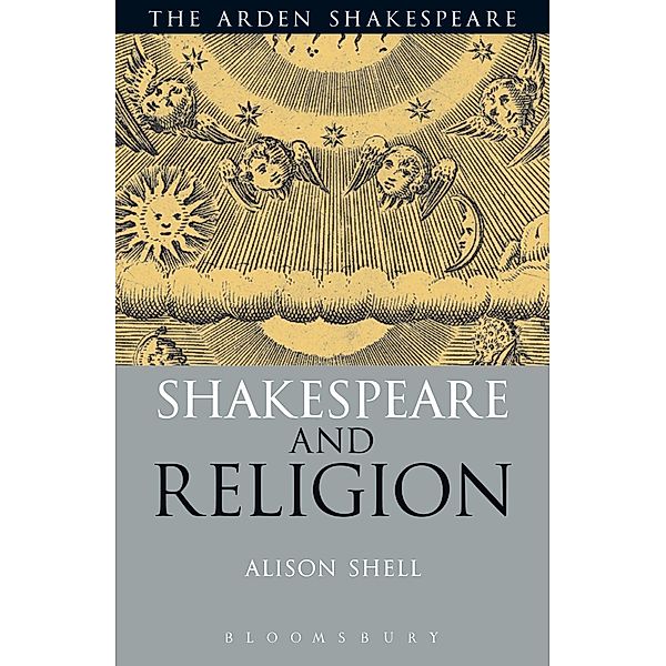 Shakespeare and Religion, Alison Shell