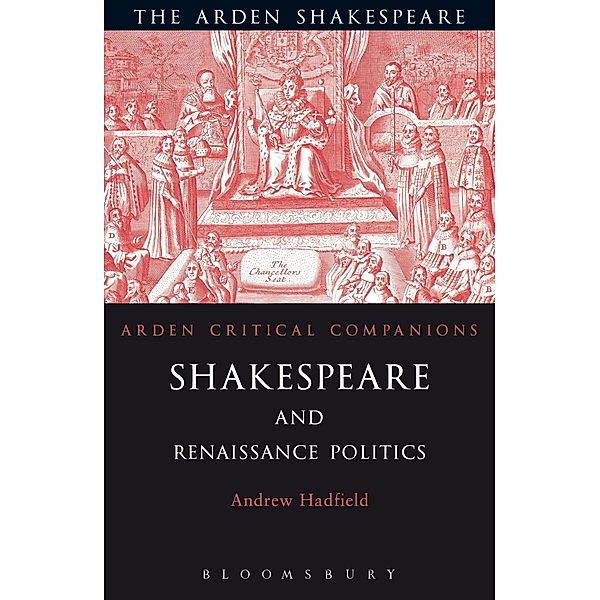 Shakespeare and Renaissance Politics