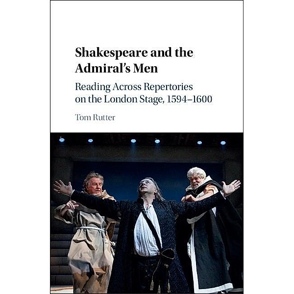 Shakespeare and the Admiral's Men, Tom Rutter