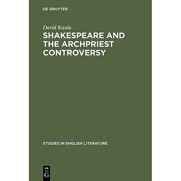 Shakespeare and the archpriest controversy, David Kaula