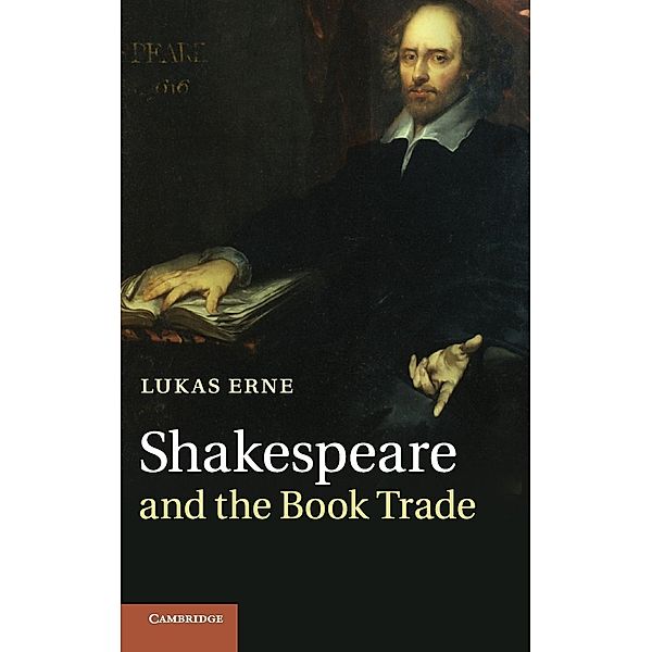 Shakespeare and the Book Trade, Lukas Erne