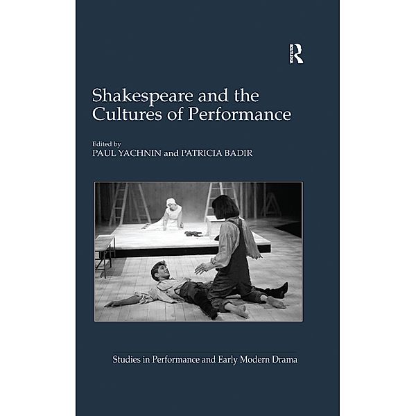 Shakespeare and the Cultures of Performance