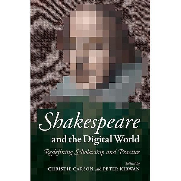 Shakespeare and the Digital World