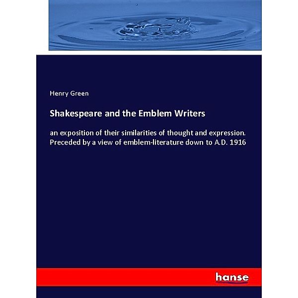 Shakespeare and the Emblem Writers, Henry Green