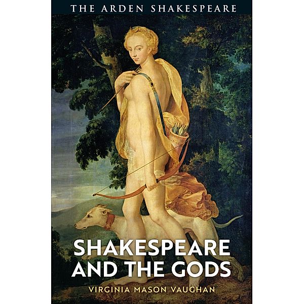 Shakespeare and the Gods, Virginia Mason Vaughan