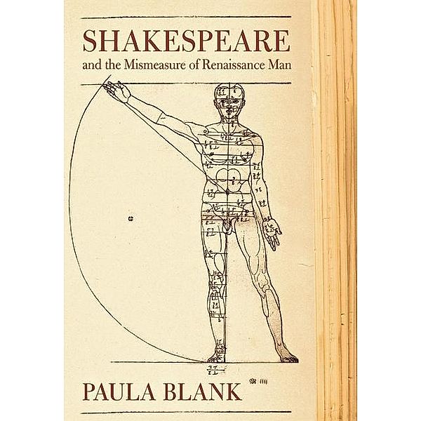 Shakespeare and the Mismeasure of Renaissance Man, Paula Blank