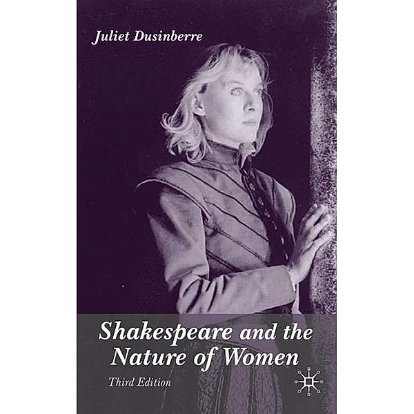 Shakespeare and the Nature of Women, J. Dusinberre