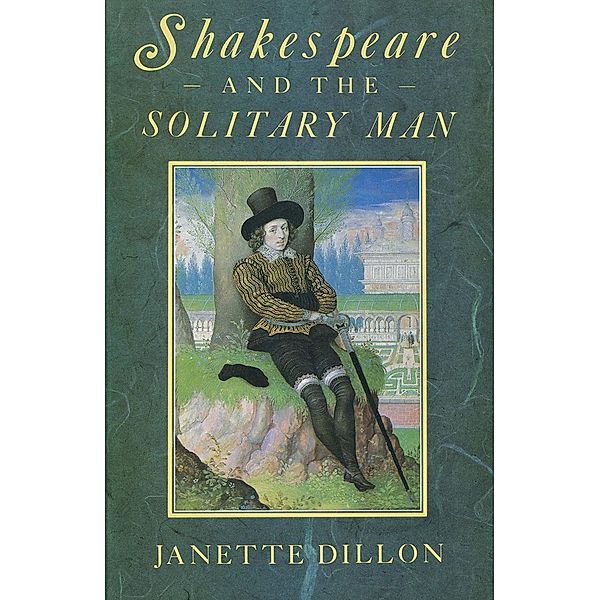 Shakespeare and the Solitary Man, Janette Dillon