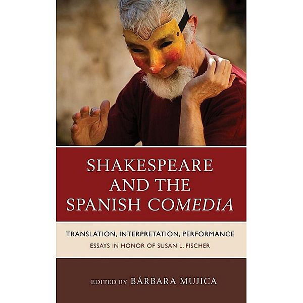 Shakespeare and the Spanish Comedia