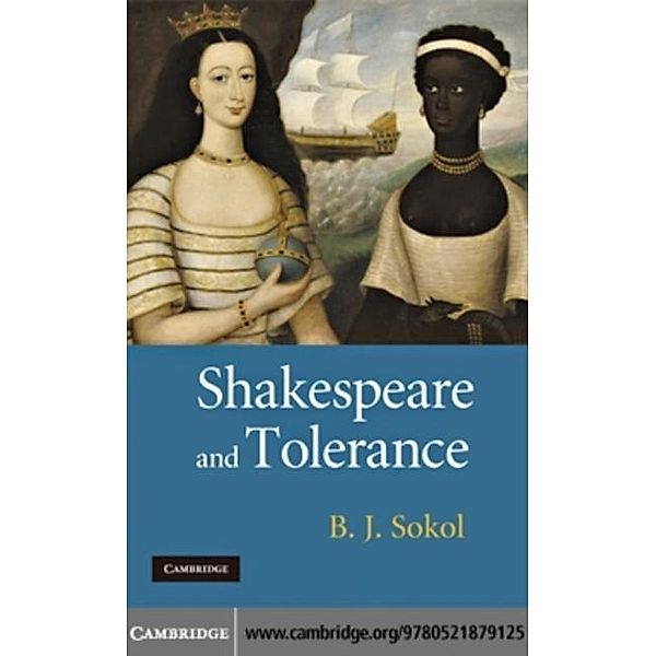 Shakespeare and Tolerance, B. J. Sokol