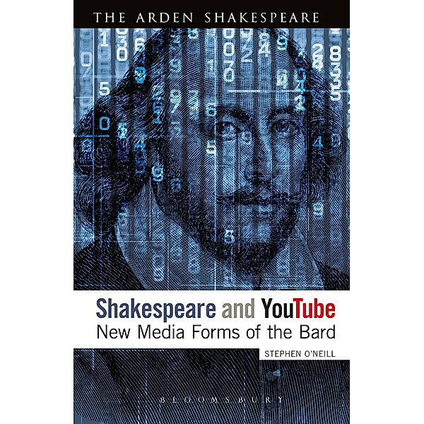 Shakespeare and YouTube, Stephen O'Neill