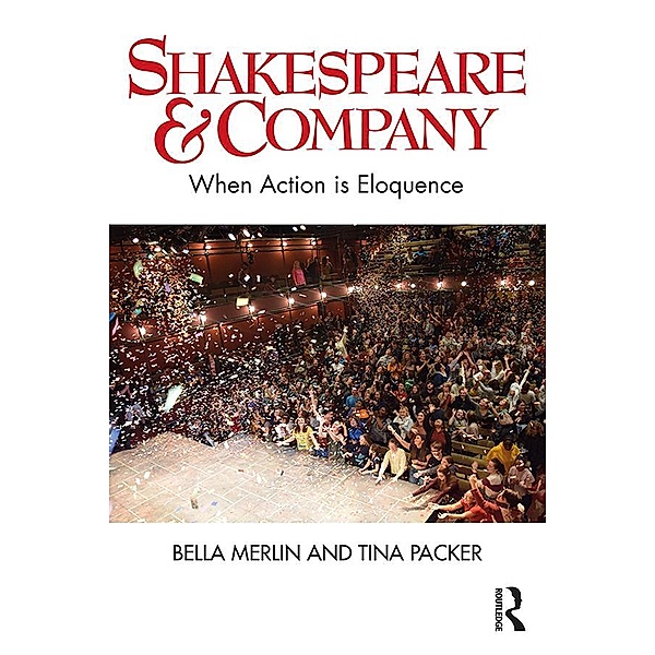 Shakespeare & Company, Bella Merlin, Tina Packer