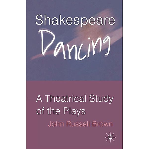 Shakespeare Dancing, Bloomsbury Publishing