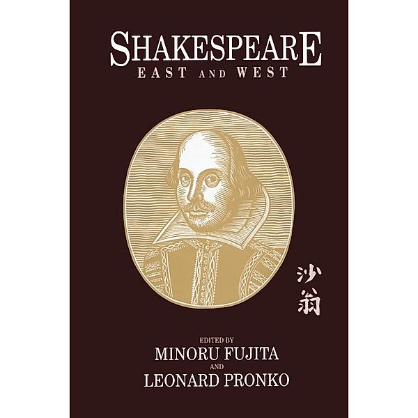 Shakespeare East and West, Minoru Fujita, Leonard Pronko