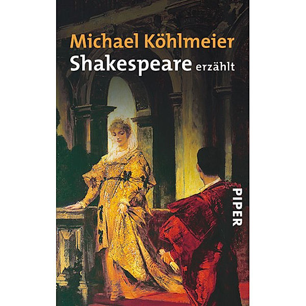 Shakespeare erzählt, Michael Köhlmeier