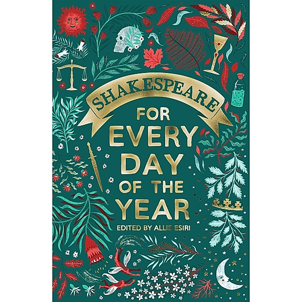 Shakespeare for Every Day of the Year, Allie Esiri