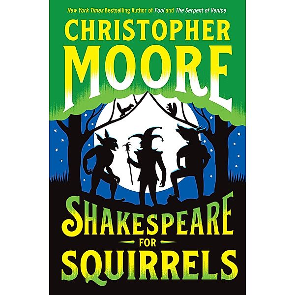 Shakespeare for Squirrels, Christopher Moore