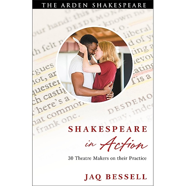 Shakespeare in Action, Jaq Bessell