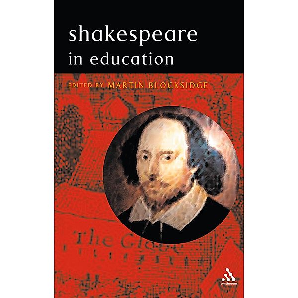 Shakespeare in Education, Martin Blocksidge