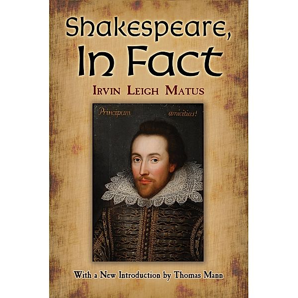 Shakespeare, In Fact, Irvin Leigh Matus
