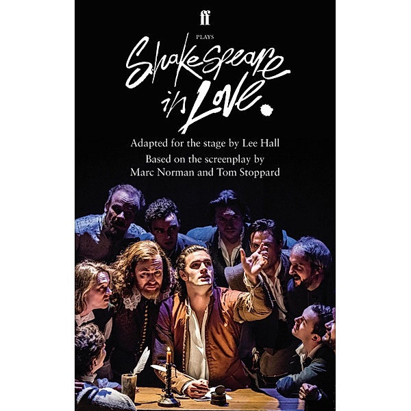 Shakespeare in Love, Lee Hall, Marc Norman