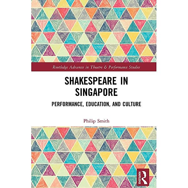 Shakespeare in Singapore, Philip Smith