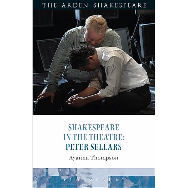 Shakespeare in the Theatre: Peter Sellars, Ayanna Thompson