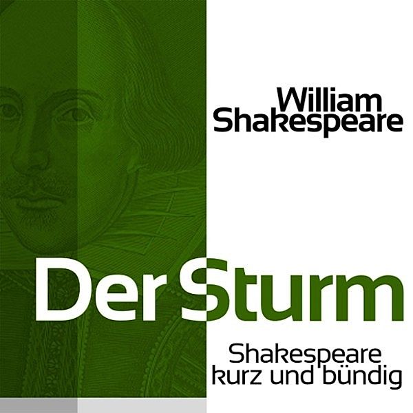 Shakespeare kurz und bündig - Der Sturm, William Shakespeare