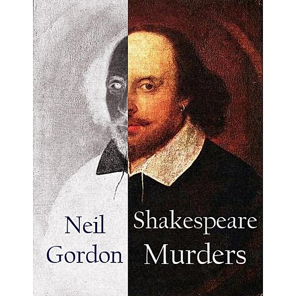 Shakespeare Murders, Neil Gordon