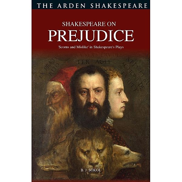 Shakespeare on Prejudice, B. J. Sokol