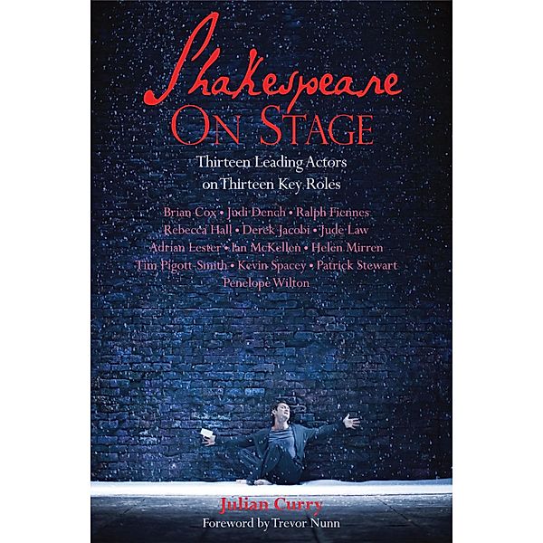 Shakespeare on Stage, Julian Curry