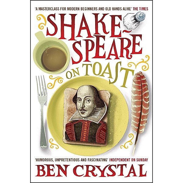 Shakespeare on Toast / Princeton University Press, Ben Crystal
