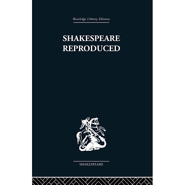 Shakespeare Reproduced