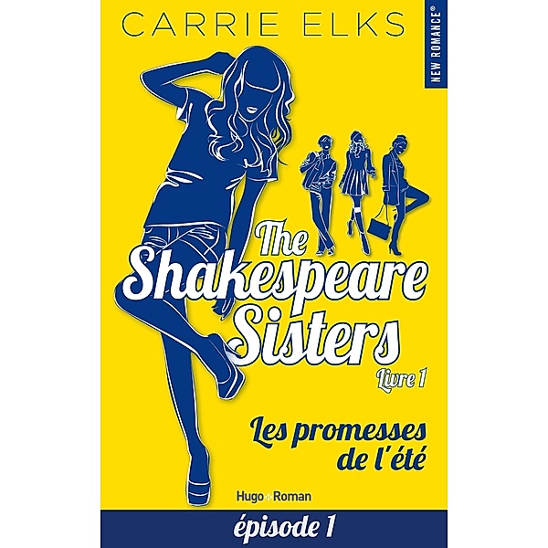Shakespeare sisters - Tome 01 / Shakespeare sisters Bd.1, Carrie Elks