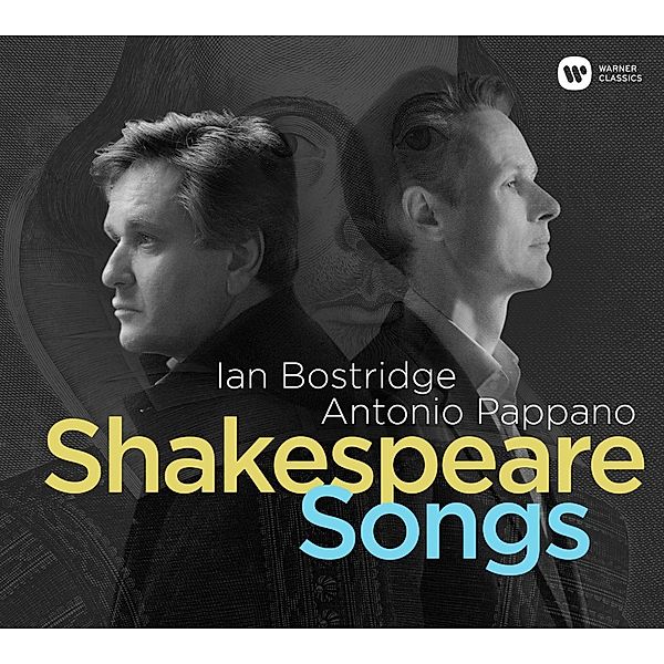 Shakespeare Songs, Ian Bostridge, Antonio Pappano