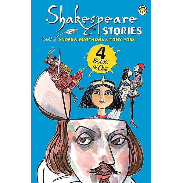 Shakespeare Stories / A Shakespeare Story Bd.17, Andrew Matthews