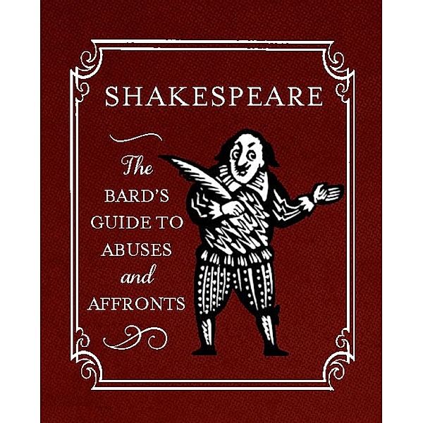 Shakespeare: The Bard's Guide to Abuses and Affronts / RP Minis