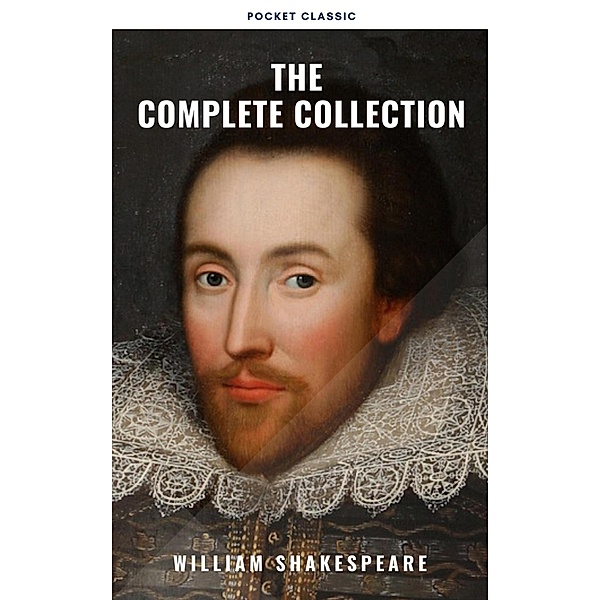 Shakespeare: The Complete Collection, William Shakespeare, Pocket Classic