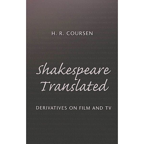 Shakespeare Translated, H. R. Coursen