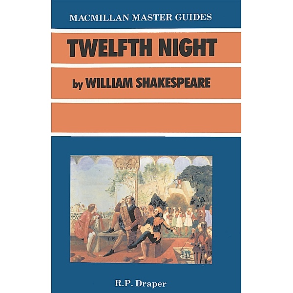 Shakespeare: Twelfth Night, R. P. Draper