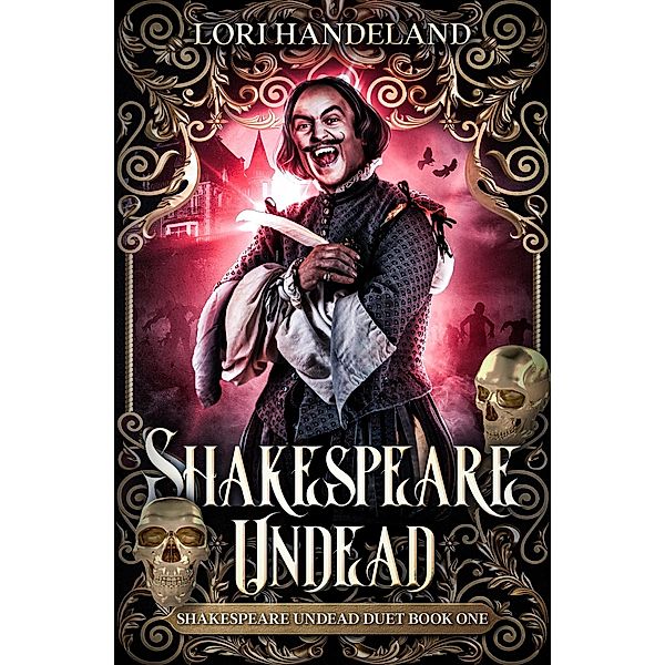 Shakespeare Undead / Shakespeare Undead, Lori Handeland
