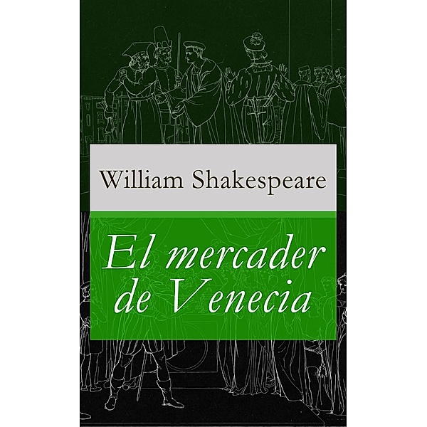 Shakespeare, W: Mercader de Venecia, William Shakespeare