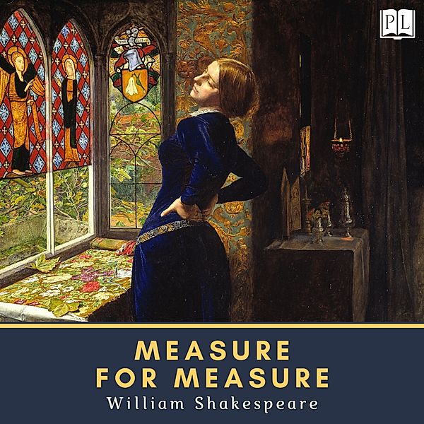 Shakespearean Comedy - 4 - Measure for Measure, William Shakespeare
